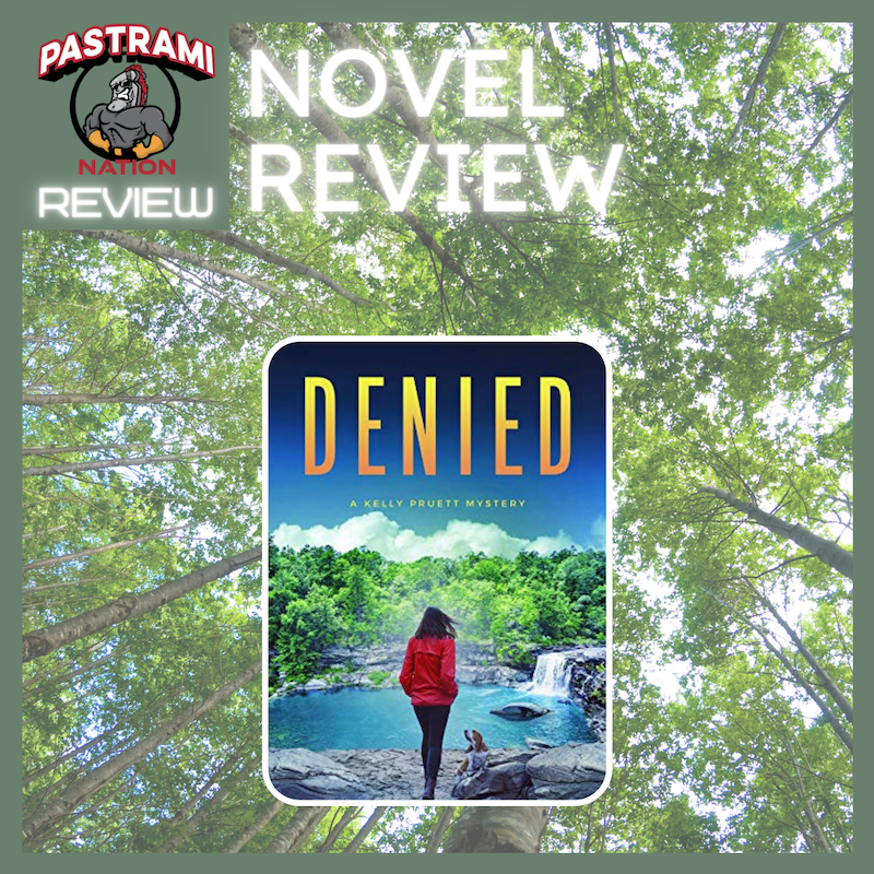 A Novel Review: Denied A Novel Review: Denied