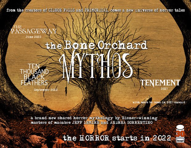 EISNER WINNING GIDEON FALLS TEAM JEFF LEMIRE & ANDREA SORRENTINO TO LAUNCH SHARED HORROR UNIVERSE—THE BONE ORCHARD MYTHOS—IN 2022
